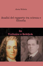 Libro Analisi del rapporto tra scienza e filosofia in Voltaire e Schlick Aura Schintu