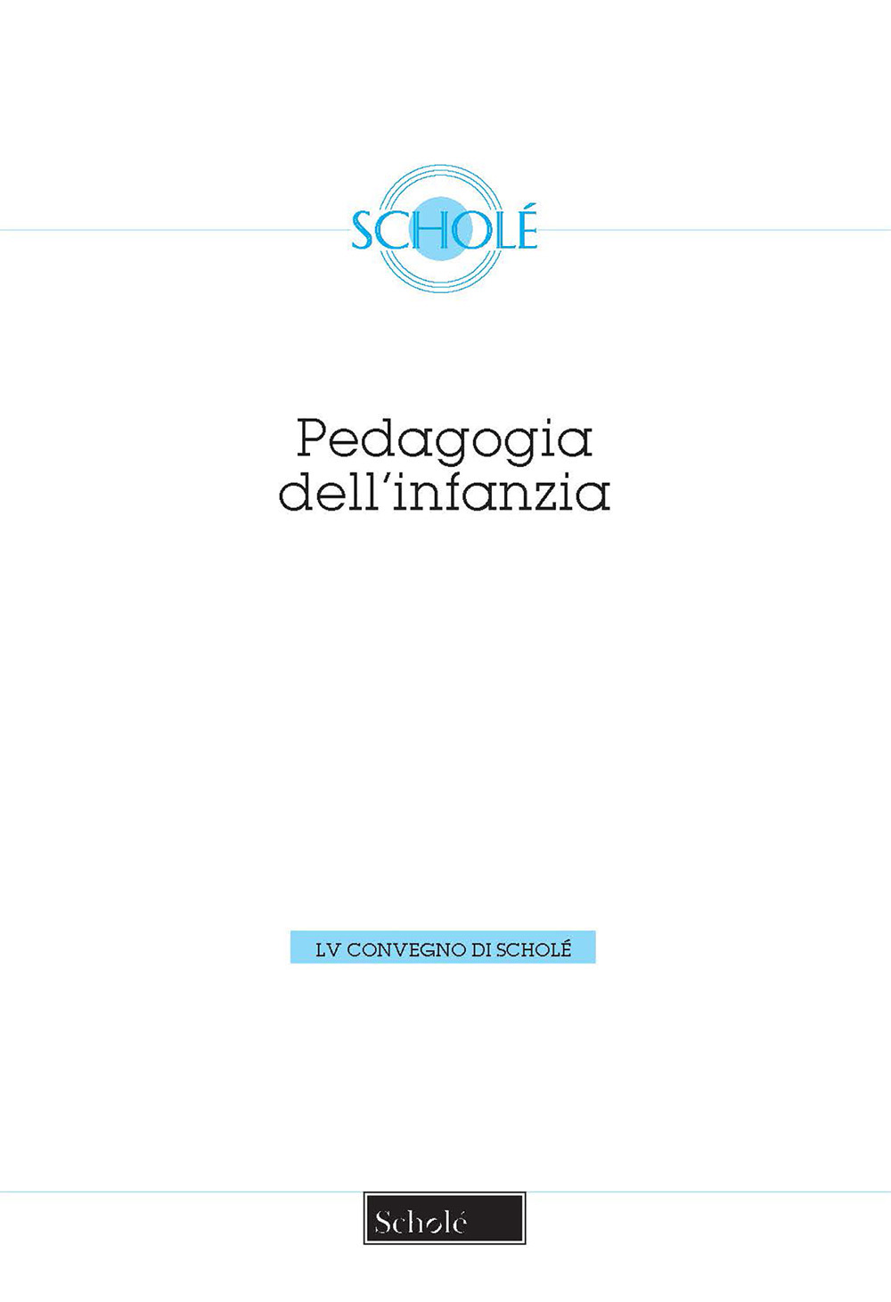 Image of Pedagogia dell'infanzia. Nuova ediz.