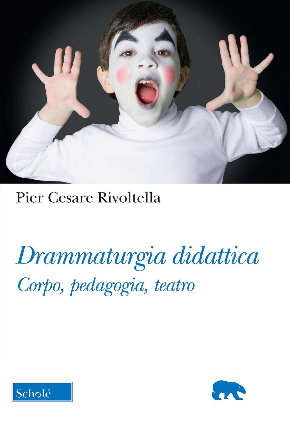 Image of Drammaturgia didattica. Corpo, pedagogia, teatro