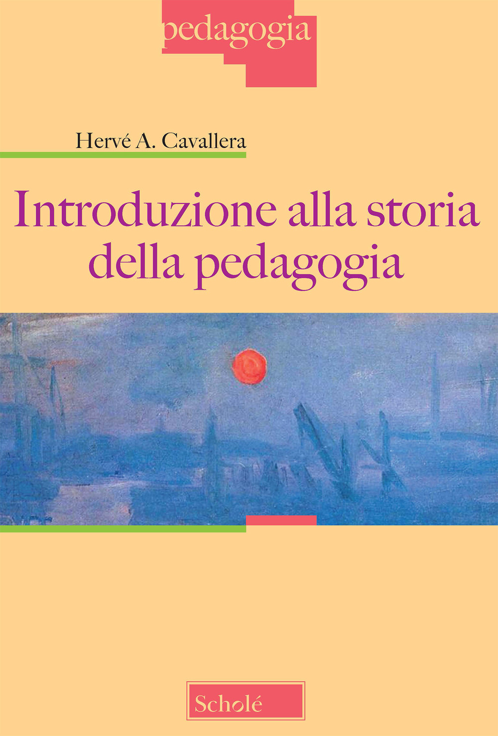 Image of Introduzione alla storia della pedagogia. Nuova ediz.