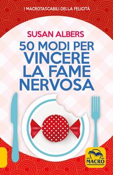 50 modi per vincere la fame nervosa.pdf