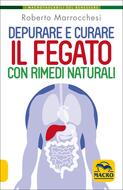 Depurare E Curare Il Fegato Con Rimedi Naturali Pdf Libro