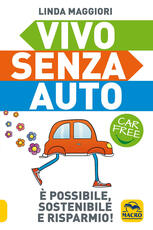 Libro Vivo senza auto Linda Maggiori