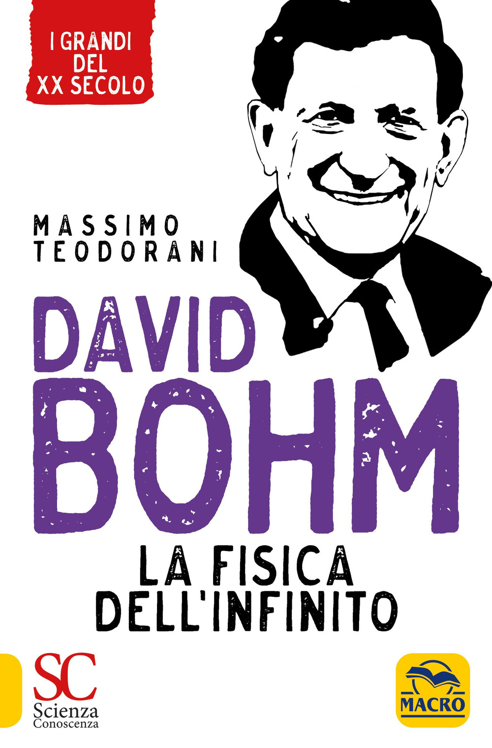 Image of David Bohm. La fisica dell'infinito