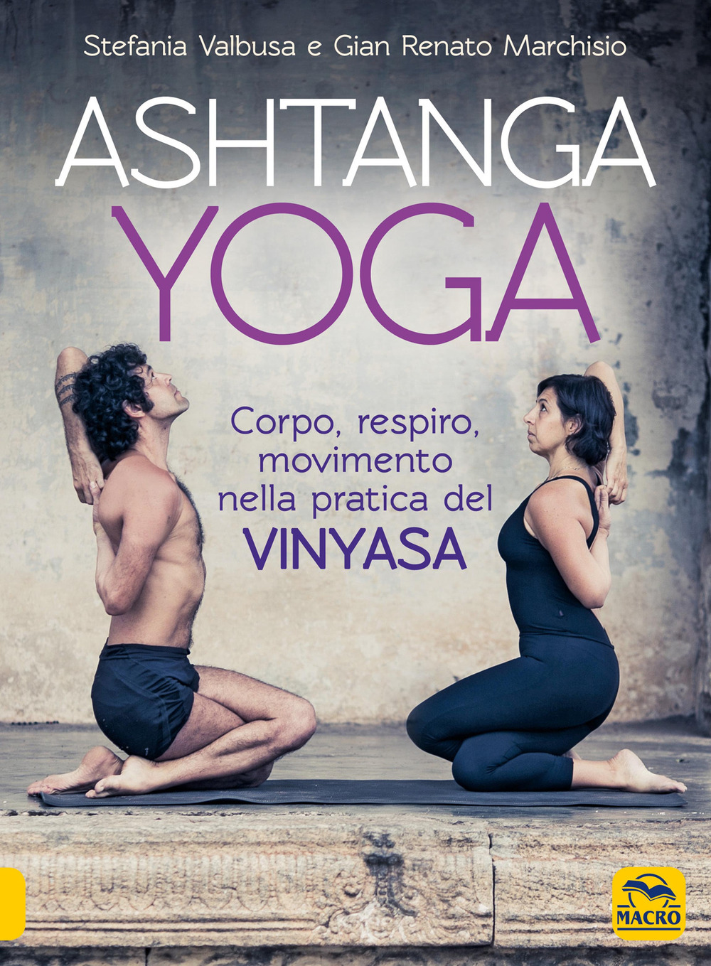 Image of Ashtanga Yoga. Corpo respiro movimento nella pratica del Vinyasa