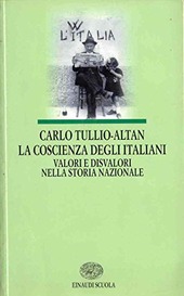Copertina  La coscienza civile degli italiani : valori e disvalori nella storia nazionale