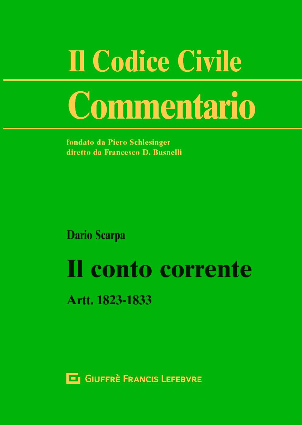 Image of Il conto corrente. Artt. 1823-1833