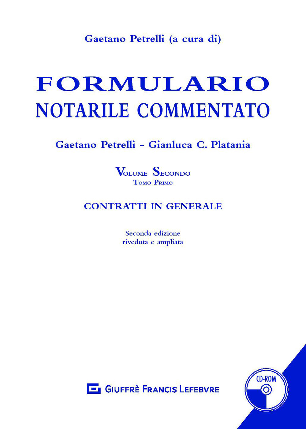 Image of Formulario notarile commentato. Con CD-ROM. Vol. 21: Contratti in generale.