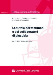 La tutela dei testimoni e dei collaboratori di giustizia.pdf