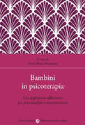 Libro Bambini in psicoterapia. Un approccio adleriano tra psicoanalisi e neuroscienze