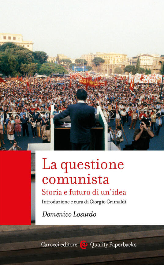 La questione comunista. Storia e futuro di un'idea - Domenico Losurdo - copertina