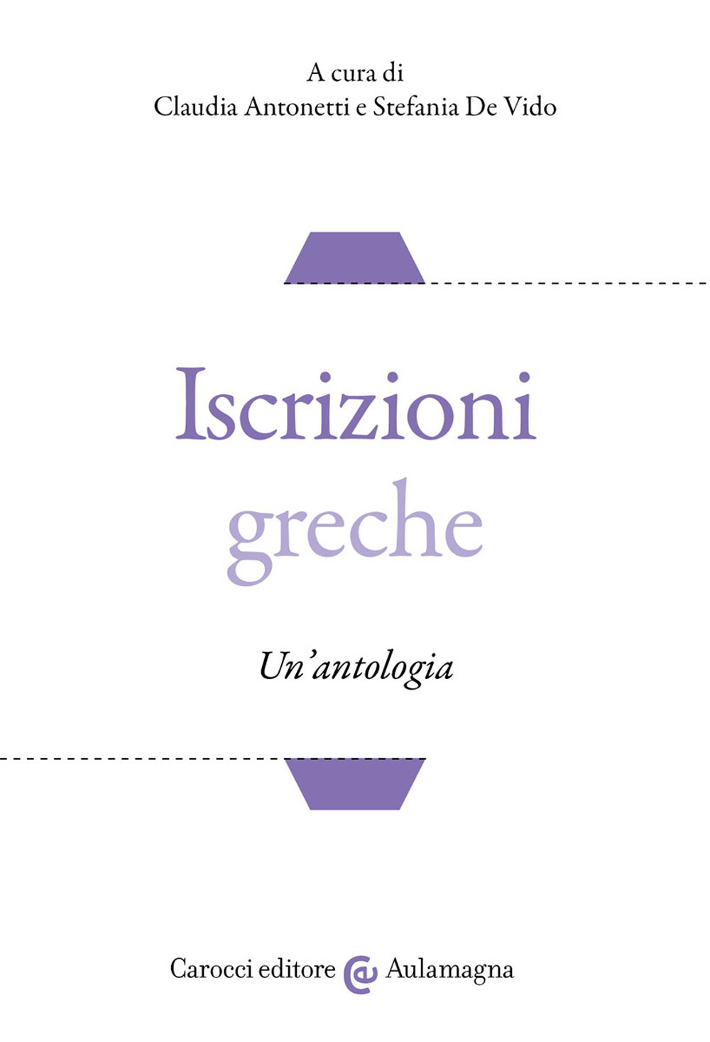 Image of Iscrizioni greche. Un'antologia