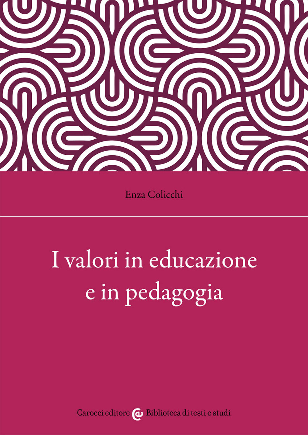Image of I valori in educazione e in pedagogia