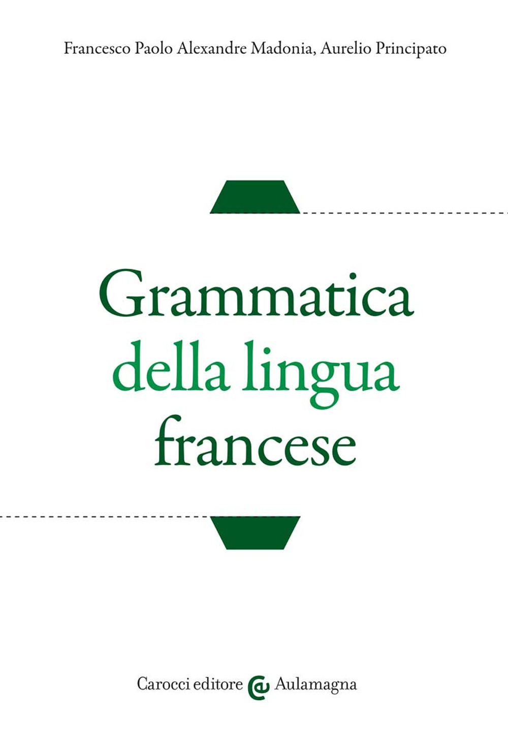 Image of Grammatica della lingua francese