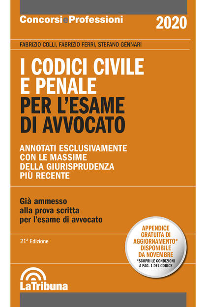 I Codici Civile E Penale Per L Esame Di Avvocato Fabrizio Colli Fabrizio Ferri Libro La Tribuna Concorsi E Professioni Ibs