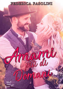 Amami più di domani. Much more series. Vol. 1.pdf
