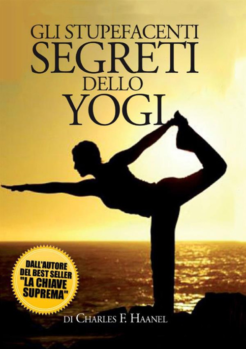 Image of Gli stupefacenti segreti dello yogi