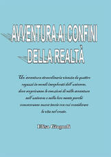 Libro Avventura ai confini della realtà Elisa Giagnoli