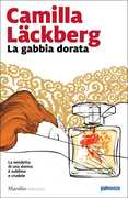 Libro La gabbia dorata Camilla Läckberg