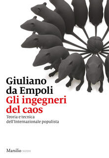 Gli ingegneri del caos. Teoria e tecnica dellInternazionale populista.pdf
