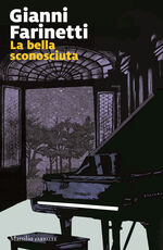 Libro La bella sconosciuta Gianni Farinetti