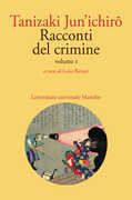 Libro Racconti del crimine. Vol. 1 Junichiro Tanizaki
