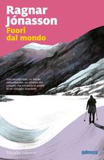 Libro Fuori dal mondo Ragnar Jónasson