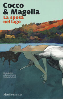 La sposa nel lago. Unindagine del commissario Stefania Valenti.pdf