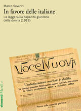 Libro In favore delle italiane. La legge sulla capacità giuridica della donna (1919) Marco Severini