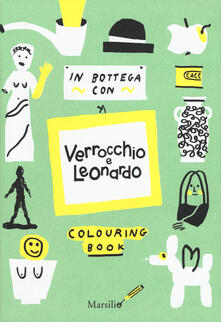 In bottega con Verrocchio e Leonardo. Colouring book.pdf