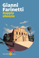 Libro Doppio silenzio Gianni Farinetti