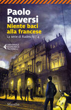 Libro Niente baci alla francese. La serie di Radeschi. Vol. 4 Paolo Roversi