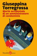 Libro Morte accidentale di un amministratore di condominio Giuseppina Torregrossa