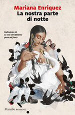 Libro La nostra parte di notte Mariana Enriquez
