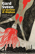 Libro Le lacrime di Medusa Gard Sveen