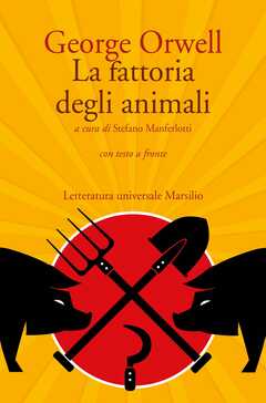 Libro La fattoria degli animali. Con testo a fronte George Orwell