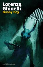 Libro Bunny Boy Lorenza Ghinelli