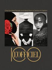 Libro L' Officiel 100. One hundred people and ideas from a century in fashion. Ediz. illustrata. Ediz. inglese