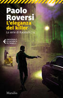 L' eleganza del killer. La nuova indagine di Enrico Radeschi