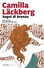 Libro Sogni di bronzo Camilla Läckberg