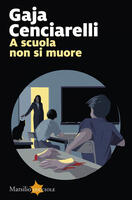  A scuola non si muore