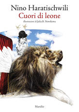 Libro Cuori di leone Nino Haratischwili