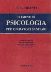 Elementi di psicologia per infermieri professionali e operatori sanitari