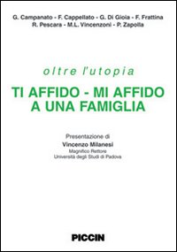 Oltre l'utopia ti affido. Mi affido a un famiglia