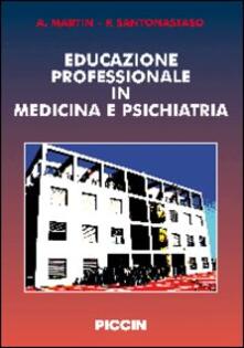 Educazione professionale in medicina e psichiatria.pdf