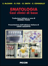 Ematologia. Casi clinici di base. Ediz italiana e inglese