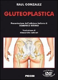 Gluteoplastica. Con DVD