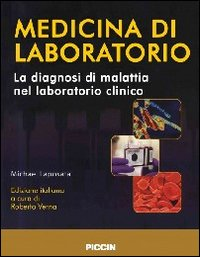 Medicina di laboratorio. La diagnosi di malattia nel laboratorio clinico