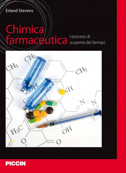 Chimica farmaceutica. I processi di scoperta dei farmaci