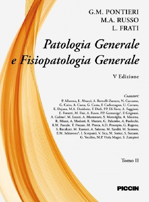 Patologia generale e fisiopatologia generale. Vol. 2